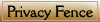 Privacy Fence